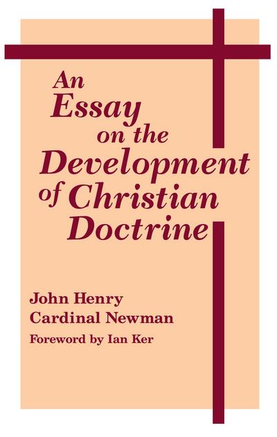 An Essay on the Development of Christian Doctrine