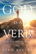 God Is a Verb!