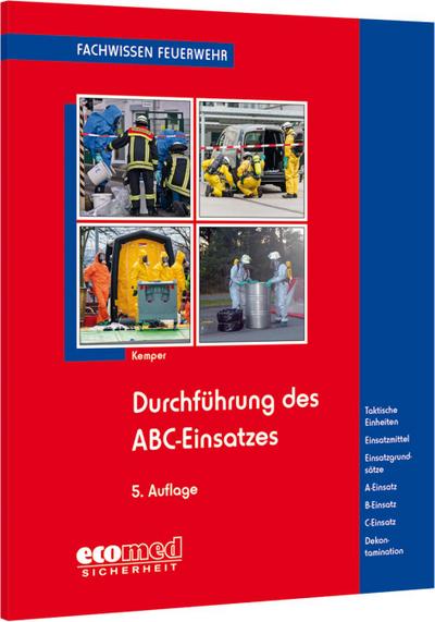 Durchführung des ABC-Einsatzes