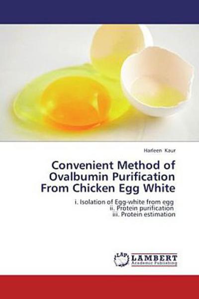 Convenient Method of Ovalbumin Purification From Chicken Egg White