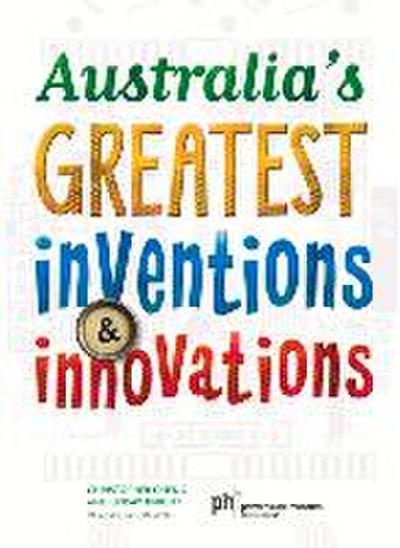 Australia’s Greatest Inventions and Innovations