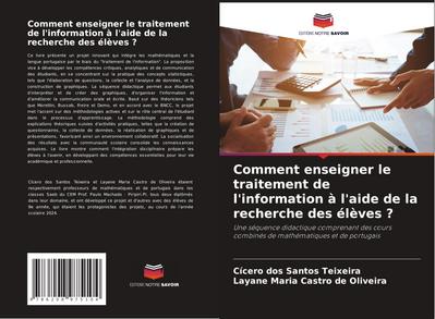 Comment enseigner le traitement de l’information à l’aide de la recherche des élèves ?