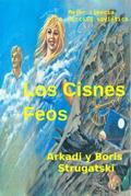 Los Cisnes Feos