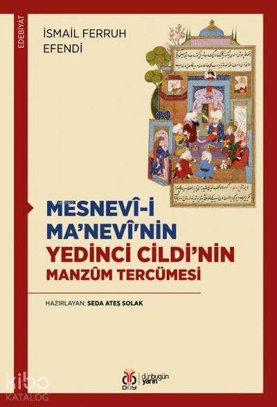 Mesnevi-i Manevinin Yedinci Cildinin Manzum Tercümesi