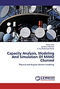 Capacity Analysis, Modeling And Simulation Of MIMO