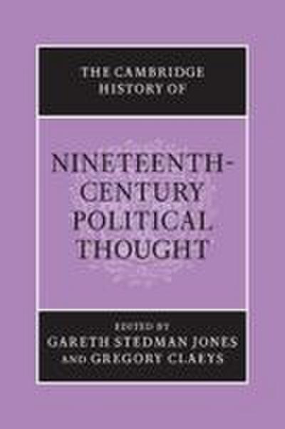 The Cambridge History of Nineteenth-Century Political Thought