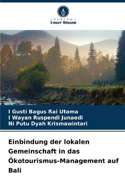 Einbindung der lokalen Gemeinschaft in das Ökotourismus-Management auf Bali