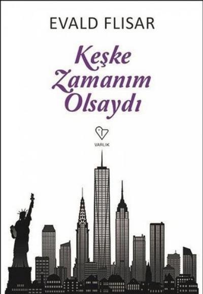 Keske Zamanim Olsaydi