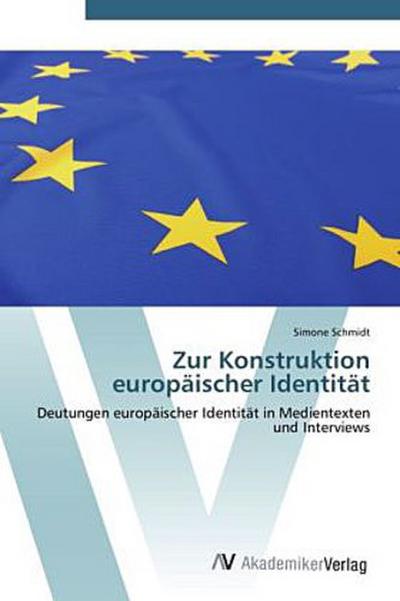 Zur Konstruktion europäischer Identität