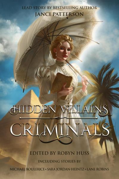 Hidden Villains: Criminals