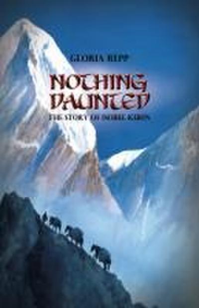 Nothing Daunted: Isobel Kuhn