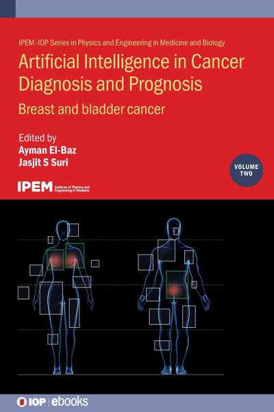 Artificial Intelligence in Cancer Diagnosis and Prognosis, Volume 2