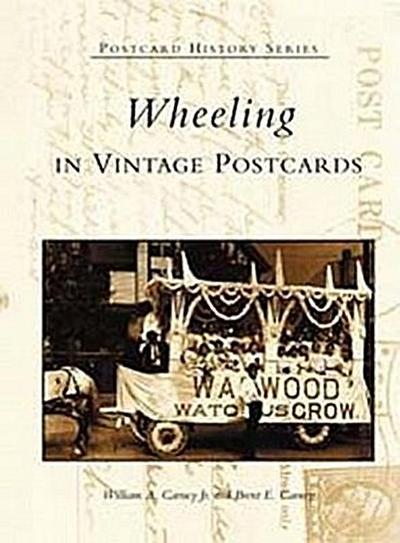 Wheeling in Vintage Postcards
