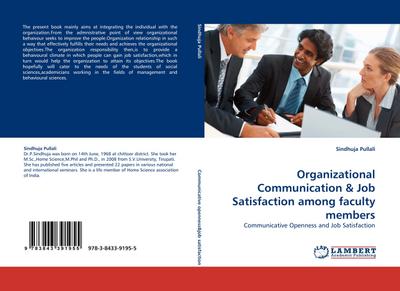 Organizational Communication & Job Satisfaction among faculty members