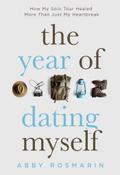 The Year of Dating Myself