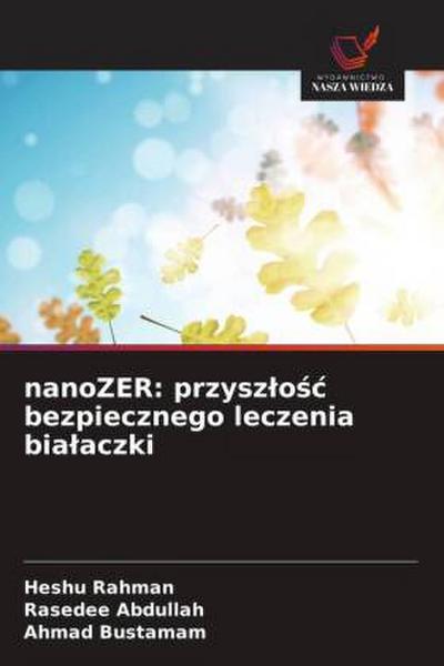 nanoZER: przysz¿o¿¿ bezpiecznego leczenia bia¿aczki