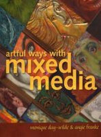 Artful Ways with Mixed Media