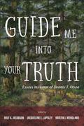 Guide Me into Your Truth