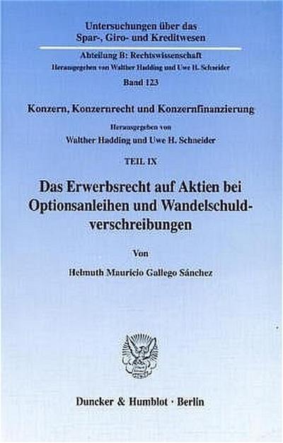 Das Erwerbsrecht auf Aktien bei Optionsanleihen und Wandelschuldverschreibungen.
