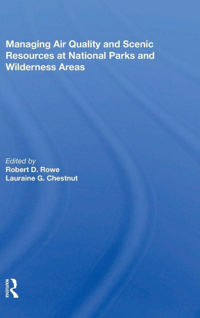Managing Air Quality and Scenic Resources at National Parks and Wilderness Areas