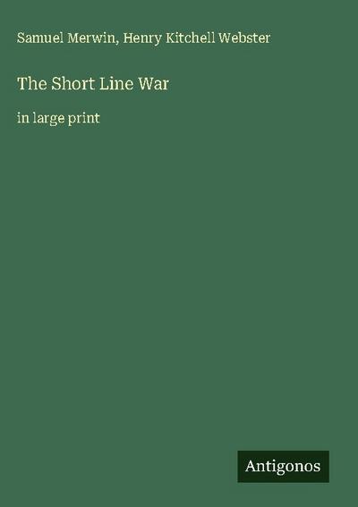 The Short Line War
