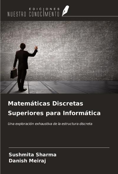 Matemáticas Discretas Superiores para Informática