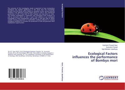 Ecological Factors influences the performance of Bombyx mori