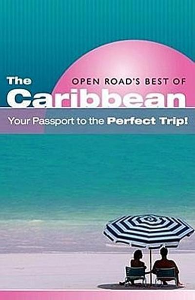 Open Road’s Best of the Caribbean