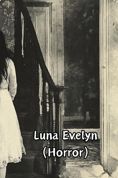 Davis, S: Luna Evelyn (Horror)