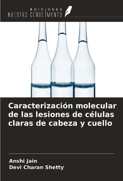 Caracterización molecular de las lesiones de células claras de cabeza y cuello