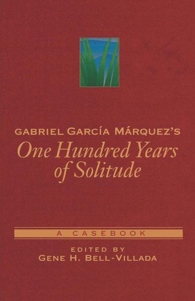 Gabriel Garcia Marquez’s One Hundred Years of Solitude