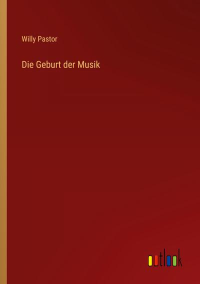 Die Geburt der Musik
