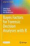Bayes Factors for Forensic Decision Analyses with 