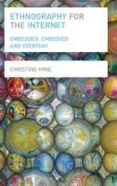 Ethnography for the Internet