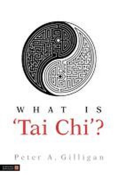 What Is ’Tai Chi’?