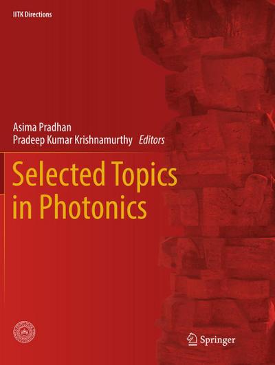 Selected Topics in Photonics