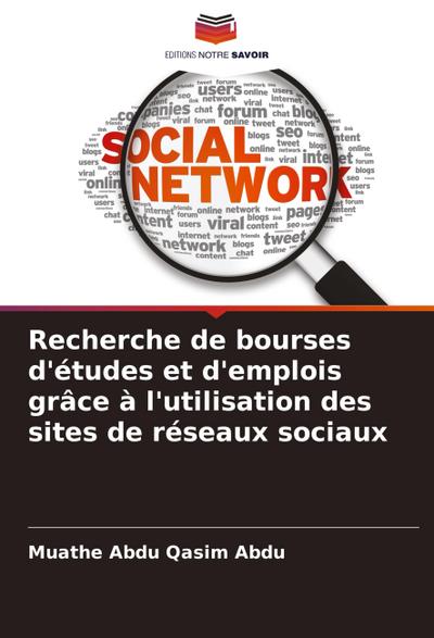 Recherche de bourses d’études et d’emplois grâce à l’utilisation des sites de réseaux sociaux