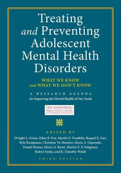 Treating and Preventing Adolescent Mental Health Disorders