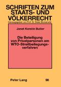 Die Beteiligung von Privatpersonen am WTO-Streitbe