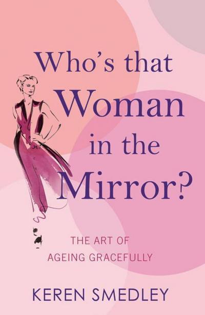 Who’s That Woman in the Mirror?