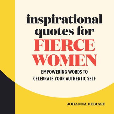Inspirational Quotes for Fierce Women