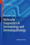Molecular Diagnostics in Dermatology and Dermatopa