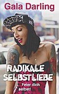 Radikale Selbstliebe