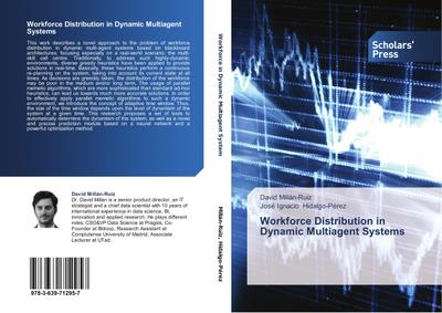 Workforce Distribution in Dynamic Multiagent Systems