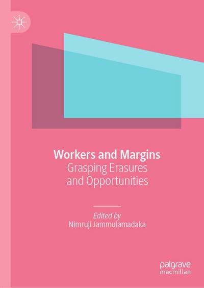 Workers and Margins
