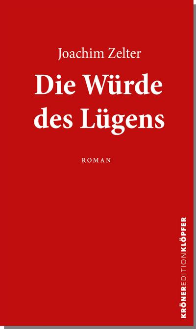 Die Würde des Lügens