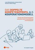 Das doppelte Kompetenzprofil als Kooperationsmodell