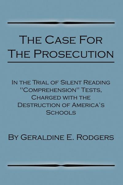 The Case for the Prosecution