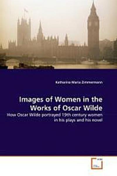 Images of Women in the Works of Oscar Wilde