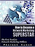 How to Become Network Marketing Superstar